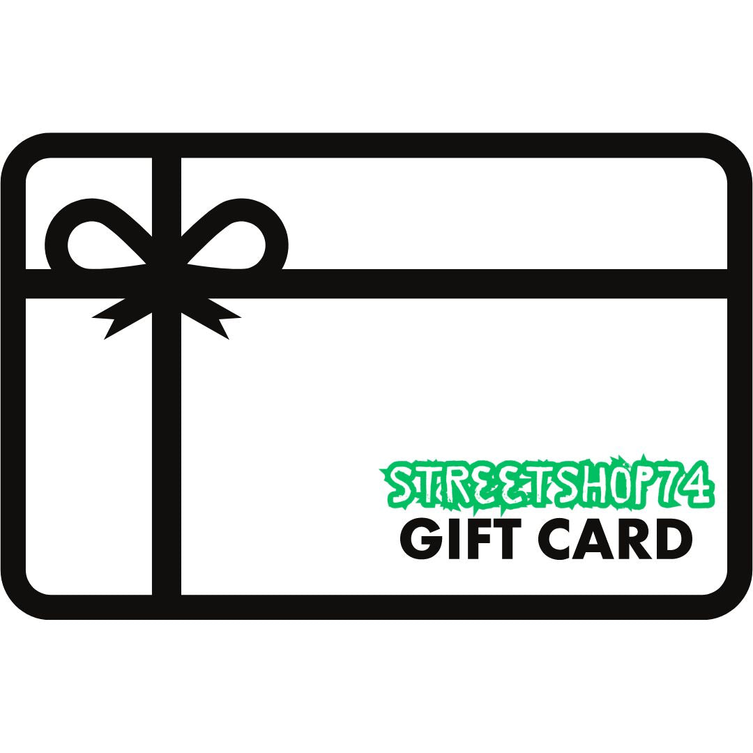 STREETSHOP74 GIFT CARD